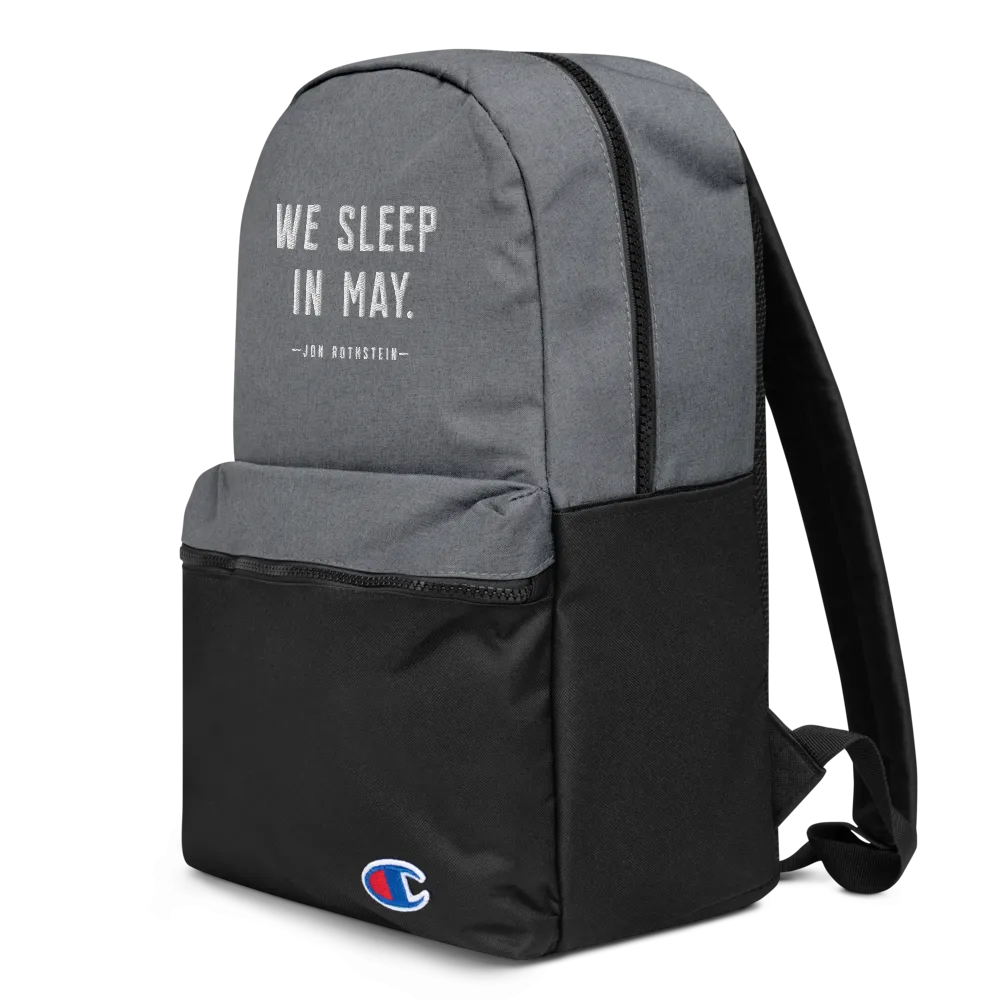 We Sleep in May Champion Backpack
